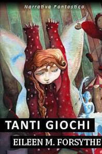 Tanti giochi, opera della scrittrice Eileen M. Forsythe - Immagine di copertina realizzata dall'illustratrice Amalia Tucci e utilizzata su autorizzazione