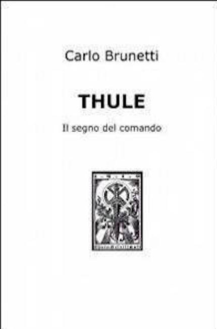 Thule, romanzo noir dello scrittore Carlo Brunetti