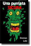 Una puntata sicura, racconto horror dello scrittore Demian Loki - immagine di copertina sotto licenza Creative Commons Attribution-Share Alike 3.0 Unported - fonte Wikimedia Commons, utente Newskateboard